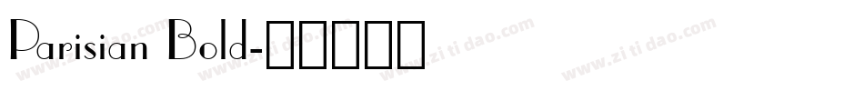 Parisian Bold字体转换